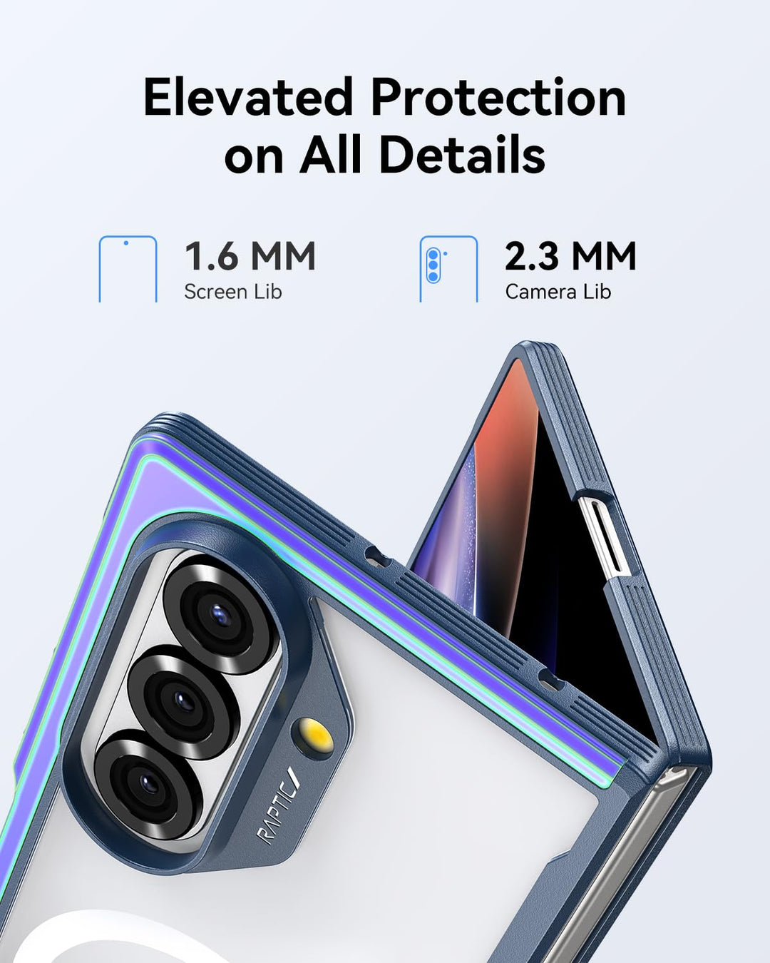 A close-up of the RAPTIC Samsung Galaxy Fold 7 - Raptic Shield Iridescent case in blue shows reinforced corners and elevated edges (2.3 mm camera, 1.6 mm screen) for total protection, with triple camera visible and text: “Elevated Protection on All Details.”.